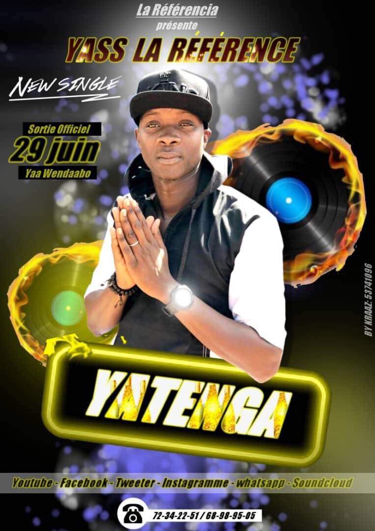 MUSIQUE : « Yatenga », c’est le nouveau single de l’artiste Yass La Référence.