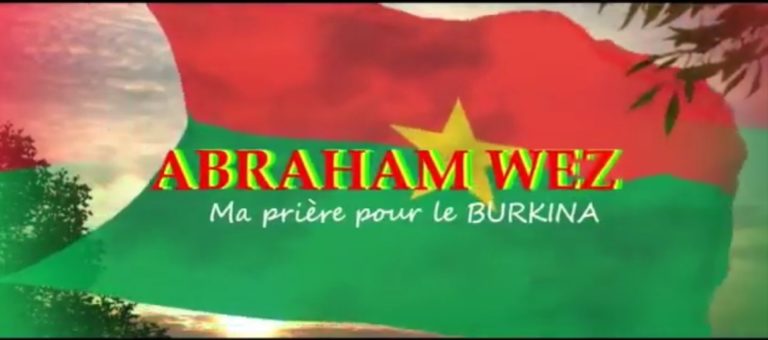 Brand New:   »Ma prière pour le Burkina » de Abraham Wez.