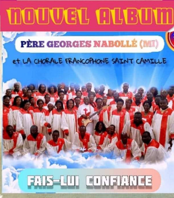 Père Georges Nabollé : Son album « fais-lui confiance » sur le marché discographique.
