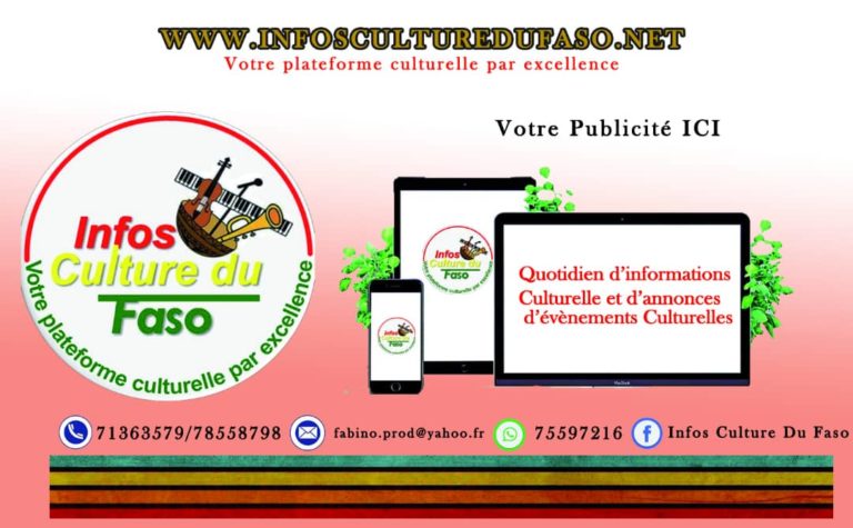 INFOS CULTURE DU FASO »: Dans son nouveau format, notre journal offre des options d’espace Publicité