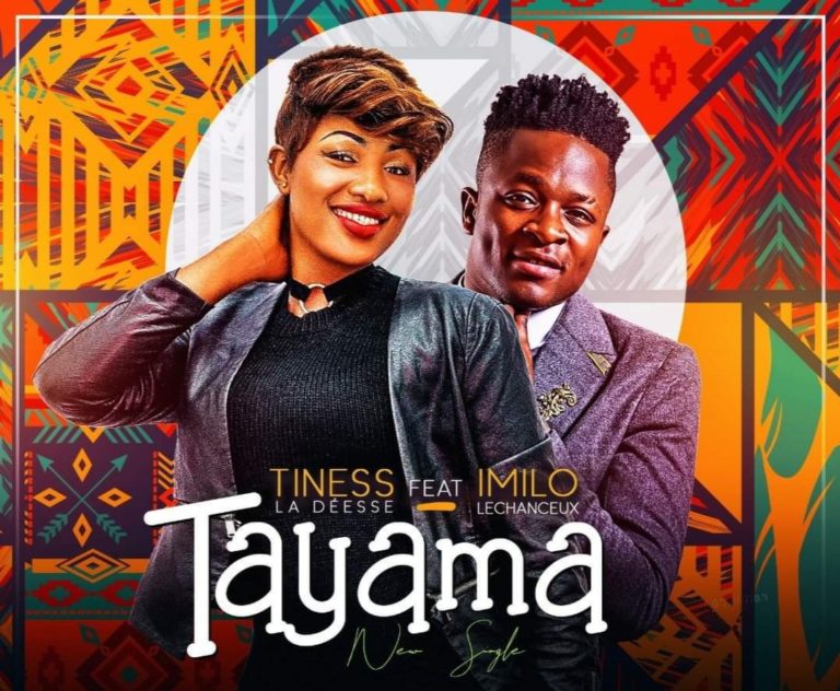 BRAND NEW: TINESS la déesse de retour avec « TAYAMA », en featuring avec IMILO lechanceux.