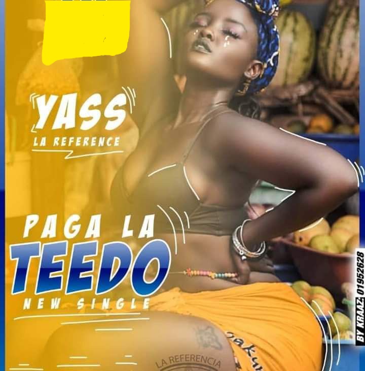 «Pag-La-Teedo» : C’est le nouveau single de Yass La Référence
