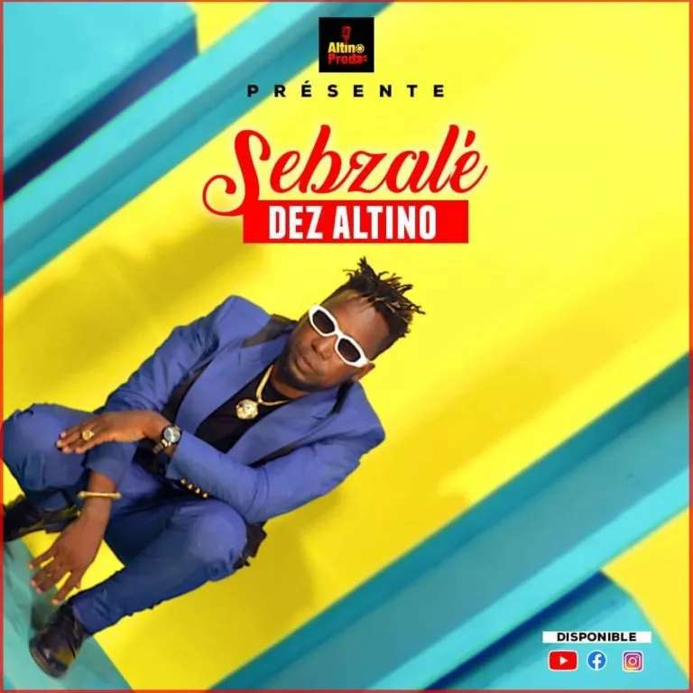 Dez Altino: les mélomanes découvrent, « Sebzale », son tout dernier clip