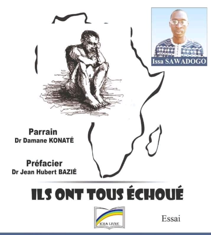 LITTÉRATURE : Issa Sawadogo présente officiellement son œuvre « Ils ont tous échoué »