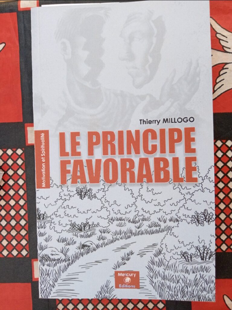 LITTÉRATURE: « Le principe favorable », un essai initiatique signé Thierry Millogo