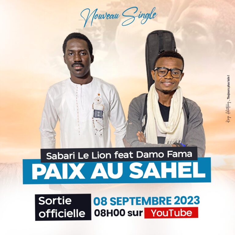 « Paix au Sahel »: le prochain titre de l’Artiste Sabari Le Lion en featuring avec son confrère Damo Fama