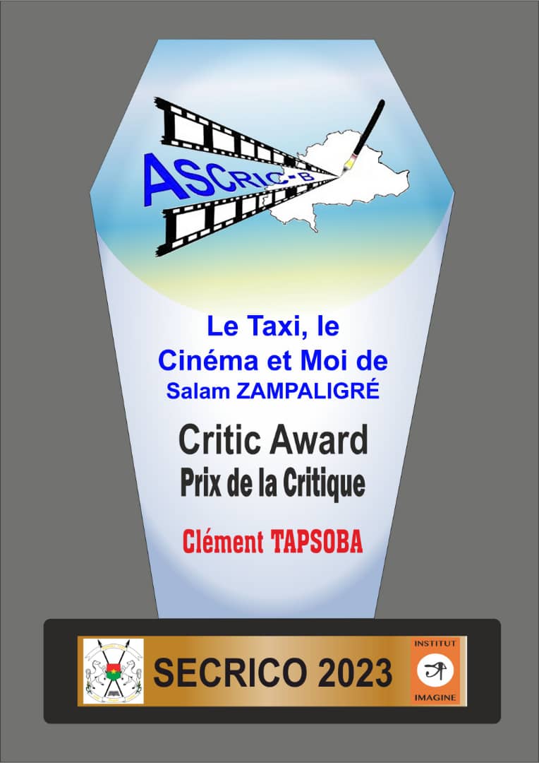 7e édition de SECRICO : « Le Taxi, le cinéma et moi » de Salam Zampaligré remporte le grand prix de la critique Clément Tabsoba